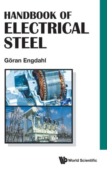 Cover for Engdahl, Goran (Kth Royal Inst Of Technology, Sweden) · Handbook Of Electrical Steel (Hardcover Book) (2021)