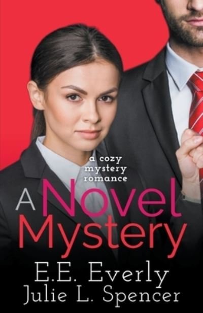 Cover for E E Everly · A Novel Mystery - A Novel Love (Paperback Bog) (2022)