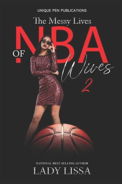 Cover for Lady Lissa · The Messy Lives of NBA Wives 2 (Paperback Book) (2022)