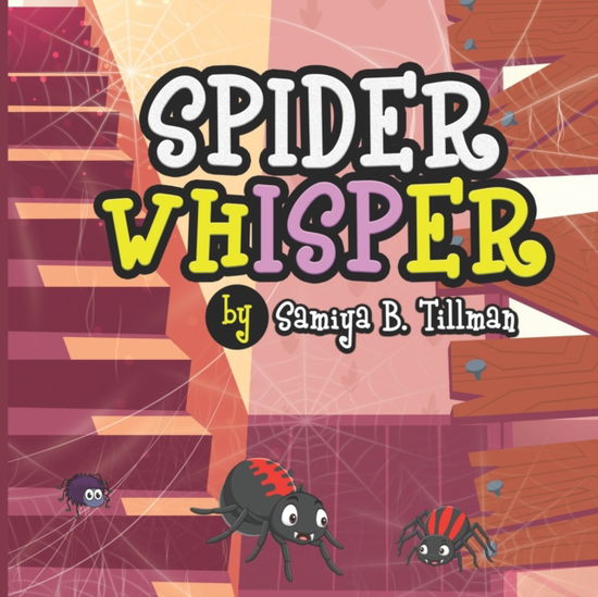 Cover for Samiya B Tillman · Spider Whisper (Paperback Book) (2022)