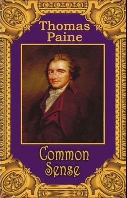Cover for Thomas Paine · Common Sense: Illustrated Edition (Paperback Bog) (2021)