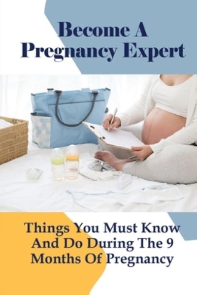 Cover for Raul Almonte · Become A Pregnancy Expert (Paperback Book) (2021)