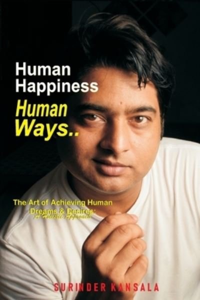 Cover for Surinder Kansala · Human Happiness, Human Ways (Paperback Book) (2020)