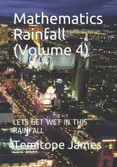 Cover for Temitope James · Mathematics Rainfall (Volume 4) (Paperback Book) (2020)