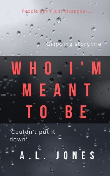 Cover for Al Jones · Who I'm Meant To Be (Paperback Bog) (2020)