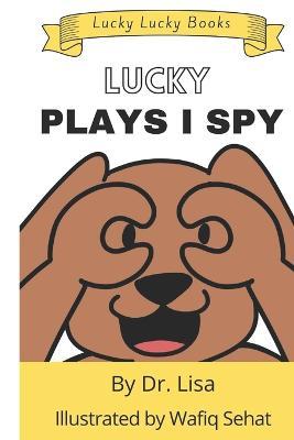 Cover for Wafiq Sehat · Lucky Plays I Spy (Pocketbok) (2020)