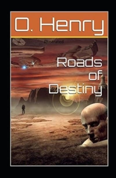 Cover for O Henry · Roads of Destiny Illustrated (N/A) (2020)