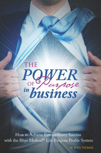 Cover for Rhys Thomas · The Power of Purpose in Business (Pocketbok) (2020)