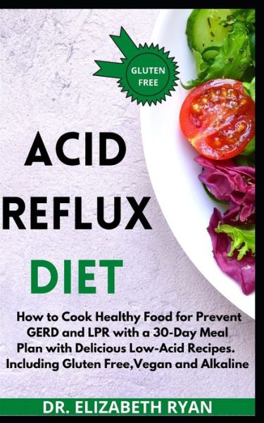 Cover for Elizabeth Ryan · Acid Reflux Diet 2020 (Paperback Book) (2020)