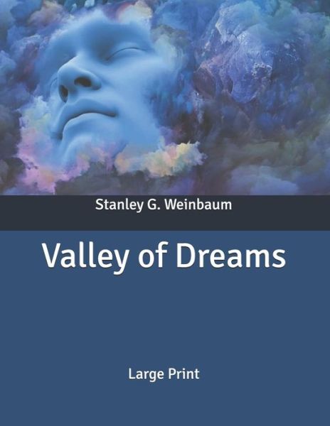 Cover for Stanley G Weinbaum · Valley of Dreams (Paperback Book) (2020)