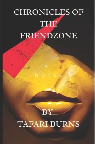 Cover for Tafari Burns · Chronicles of the Friendzone (Paperback Book) (2020)