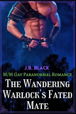 Cover for J B Black · The Wandering Warlock's Fated Mate (Paperback Book) (2020)