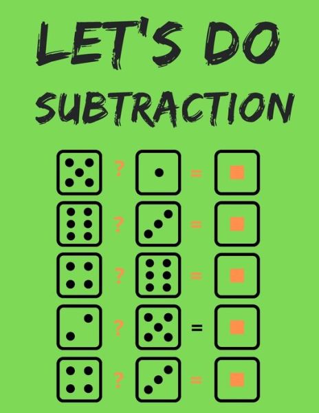 Cover for Cristie Publishing · Let's do Subtraction: 100 Days Dare for Kids to Elevate Their Maths Skills. Perfect for First Graders. (Paperback Book) (2021)