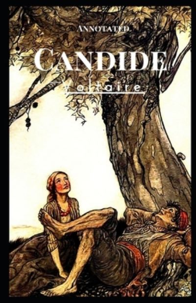 Cover for Francois-Marie Arouet Voltaire · Candide Annotated (Pocketbok) (2021)