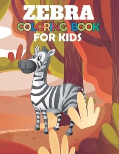 Cover for Tsshop Book House · Zebra Coloring Book for Kids (Paperback Bog) (2021)