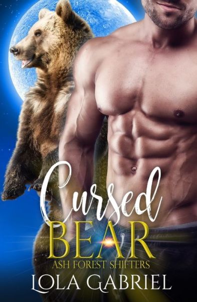 Cover for Lola Gabriel · Cursed Bear (Paperback Book) (2021)