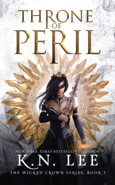 Throne of Peril: A High Fantasy Adventure - K N Lee - Kirjat - Independently Published - 9798841115915 - sunnuntai 17. heinäkuuta 2022