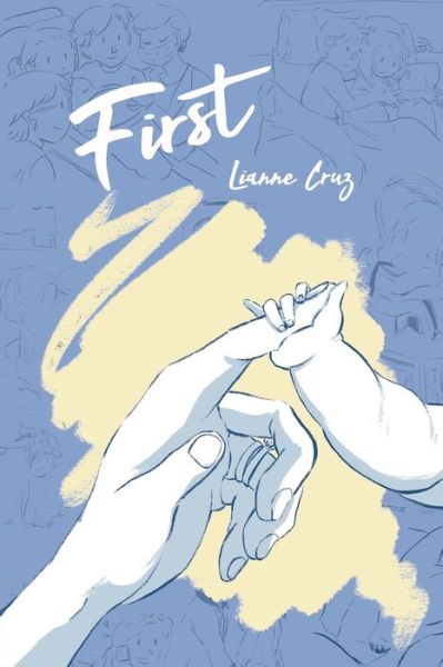 Cover for Lianne Cruz · First (Pocketbok) (2023)