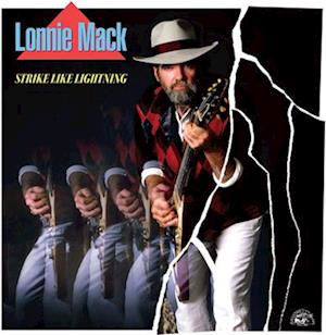 Strike Like Lightning - Lonnie Mack - Música - ALLIGATOR - 0014551473916 - 2 de junho de 2023