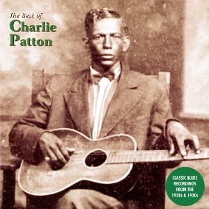 Cover for Charlie Patton · Best of Charlie Patton (LP) (2025)