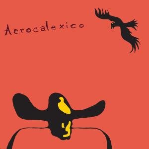 Cover for Calexico · Aerocalexico (LP) (2012)