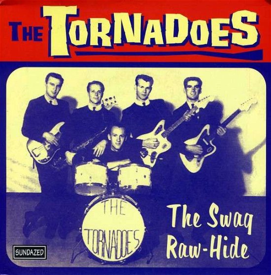 Cover for Tornadoes · Swag / Raw-Hide (7&quot;) (1990)