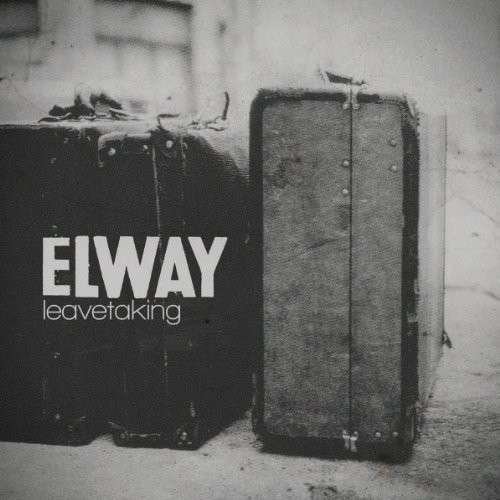 Leavetaking - Elway - Musik - RED SCARE - 0187223016916 - 2. juli 2013