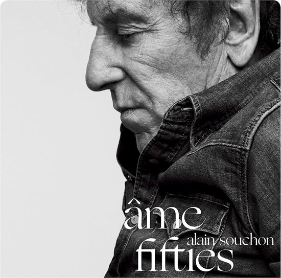 Cover for Souchon Alain · Ame Fifties (Nouvelle Edition Standard) (CD) (2021)