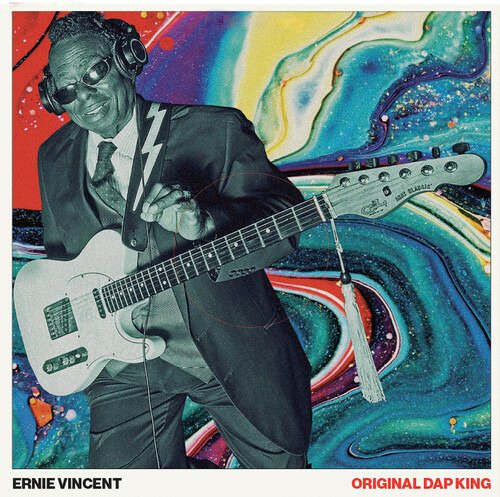 Original Dap King - Ernie Vincent - Musiikki - CORNELIUS CHAPEL RECORDS - 0195729340916 - perjantai 13. tammikuuta 2023