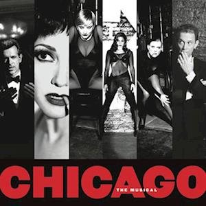 Cover for New Broadway Cast of Chicago Musical  / Ocr · New Broadway Cast of Chicago Musical (1997) / Ocr (LP) (2022)
