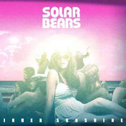 Cover for Solar Bears · Inner Sunshine (VINYL) (2013)