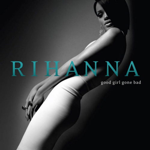 Cover for Rihanna · Good Girl Gone Bad (LP) (2017)