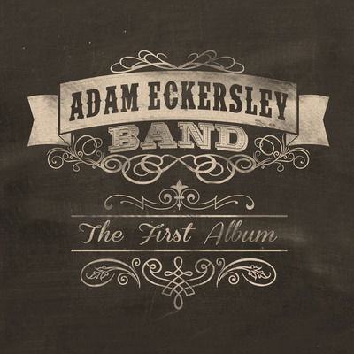 Cover for Adam -Band- Eckersley · First Album (CD) (2019)