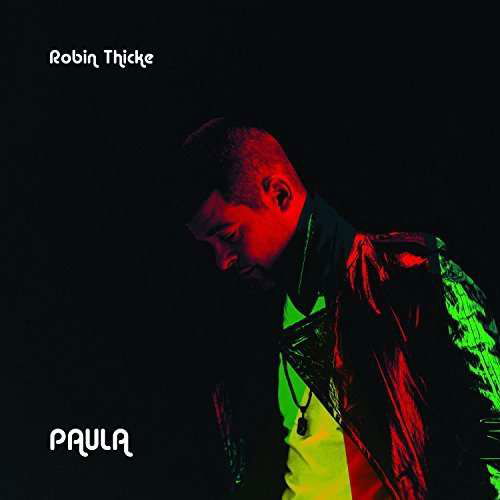 Paula (Dlx) - - Thicke  Robin - Music - POP - 0602537898916 - 2023