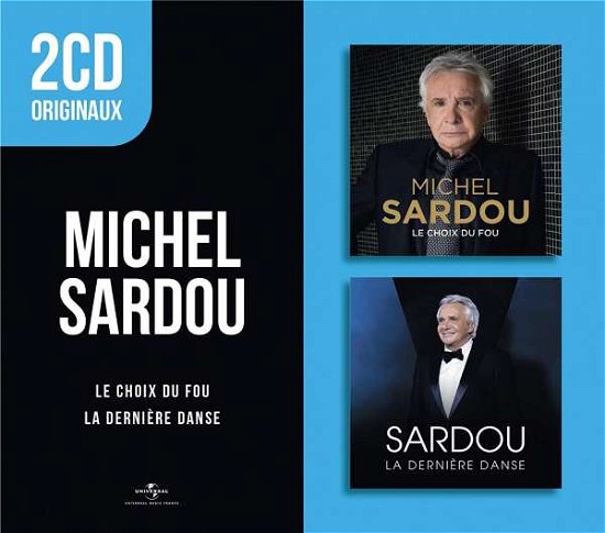 Le Choix Du Fou / La Derniere Danse - Michel Sardou - Musikk - UNIVERSAL - 0602577625916 - 7. august 2020
