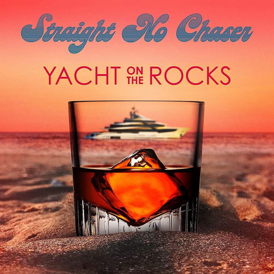 Cover for Straight No Chaser · Yacht on the Rocks (CD) (2023)