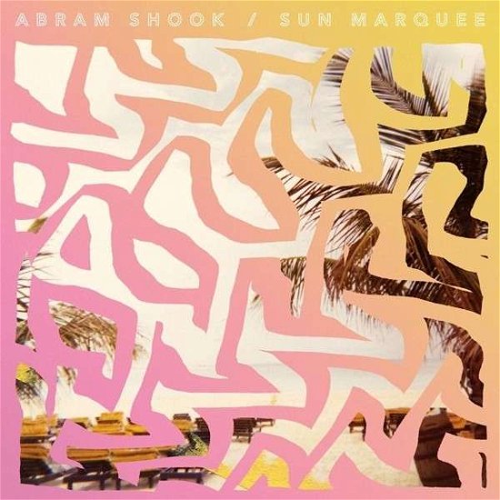 Cover for Abram Shook · Sun Marquee (LP) (2014)