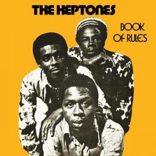 Book Of Rules - Heptones - Musique - GET ON DOWN - 0664425700916 - 13 septembre 2018