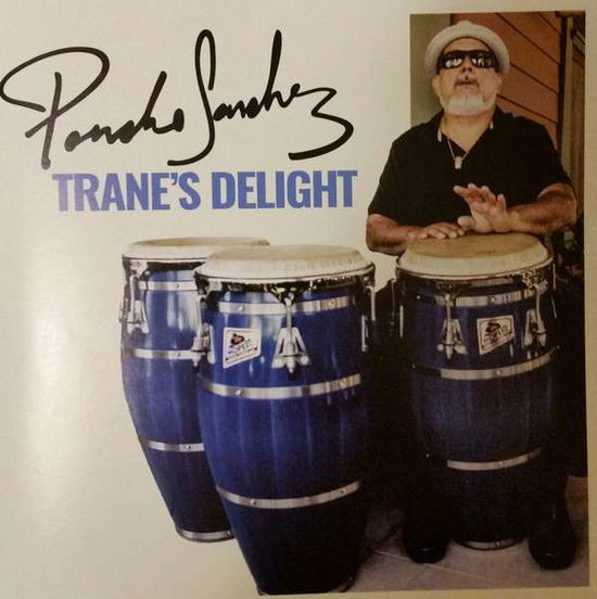 Cover for Poncho Sanchez · Trane's Delight (LP) (2020)