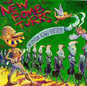 Cover for New Bomb Turks · Information Highway Revisited (LP) (1997)