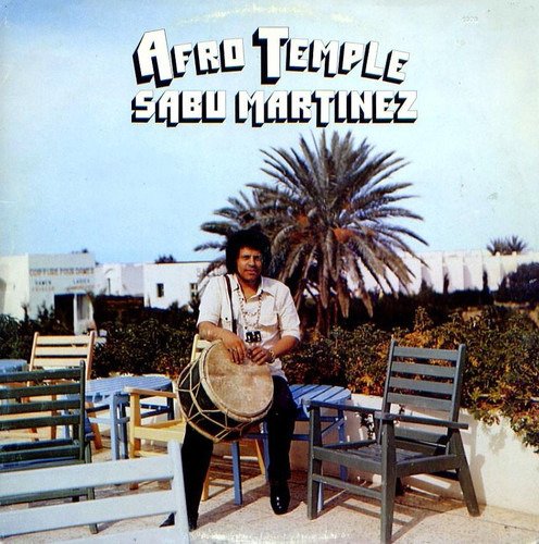 Cover for Sabu Martinez · Afro Temple (LP) (2018)