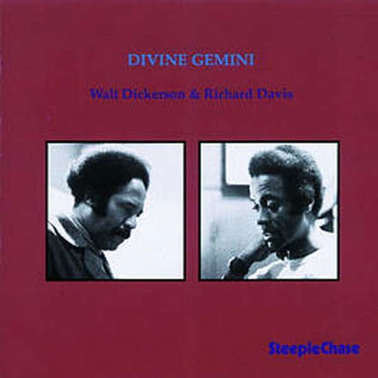 Divine Gemini - Dickerson, Walt & Richard Davis - Musik - STEEPLECHASE - 0716043108916 - 7 mars 2023