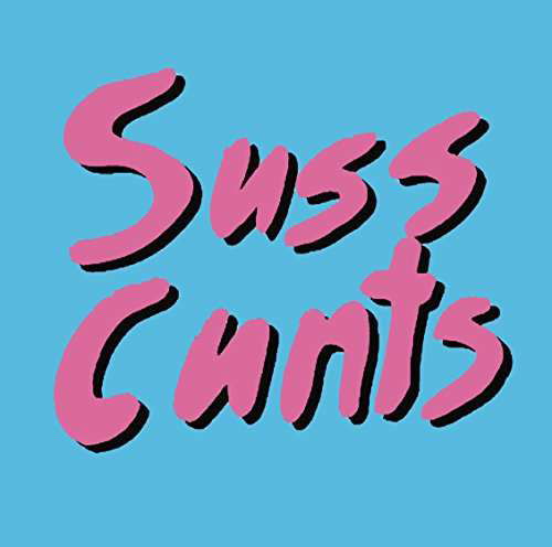 Cover for Suss Cunts · 5 Song EP (7&quot;) (2017)