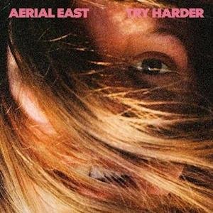 Cover for Aerial East · Try Harder (Coloured Vinyl) (LP) (2021)