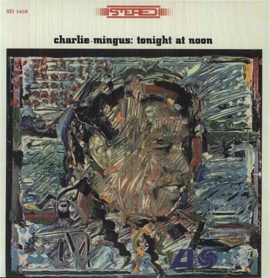 Cover for Charles Mingus · Tonight at Noon (LP) (2012)