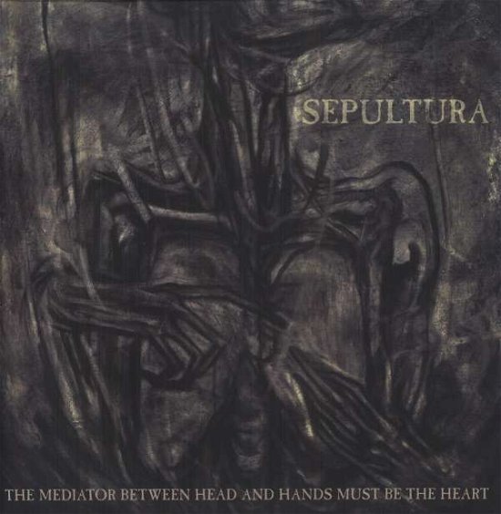 Cover for Sepultura · The Mediator between Head and Hands must be the Heart (LP/CD) (2013)