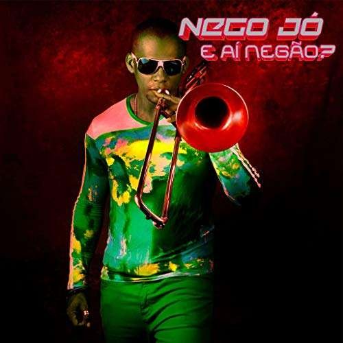 Cover for Nego Jo · E Ai Negao (CD) (2016)
