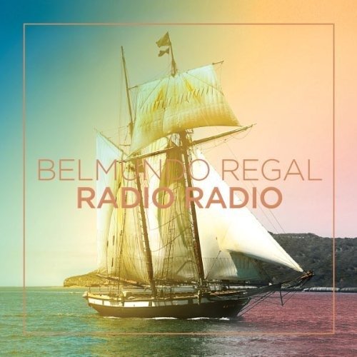 Cover for Radio Radio · Belmundo Regal (LP) (2017)