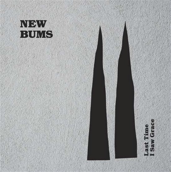 Cover for New Bums · Last Time I Saw Grace (LP) (2021)