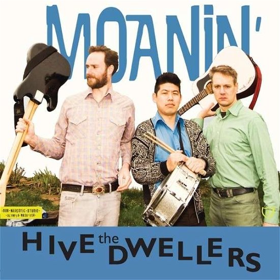 Cover for Hive Dwellers · Moanin' (LP) (2014)